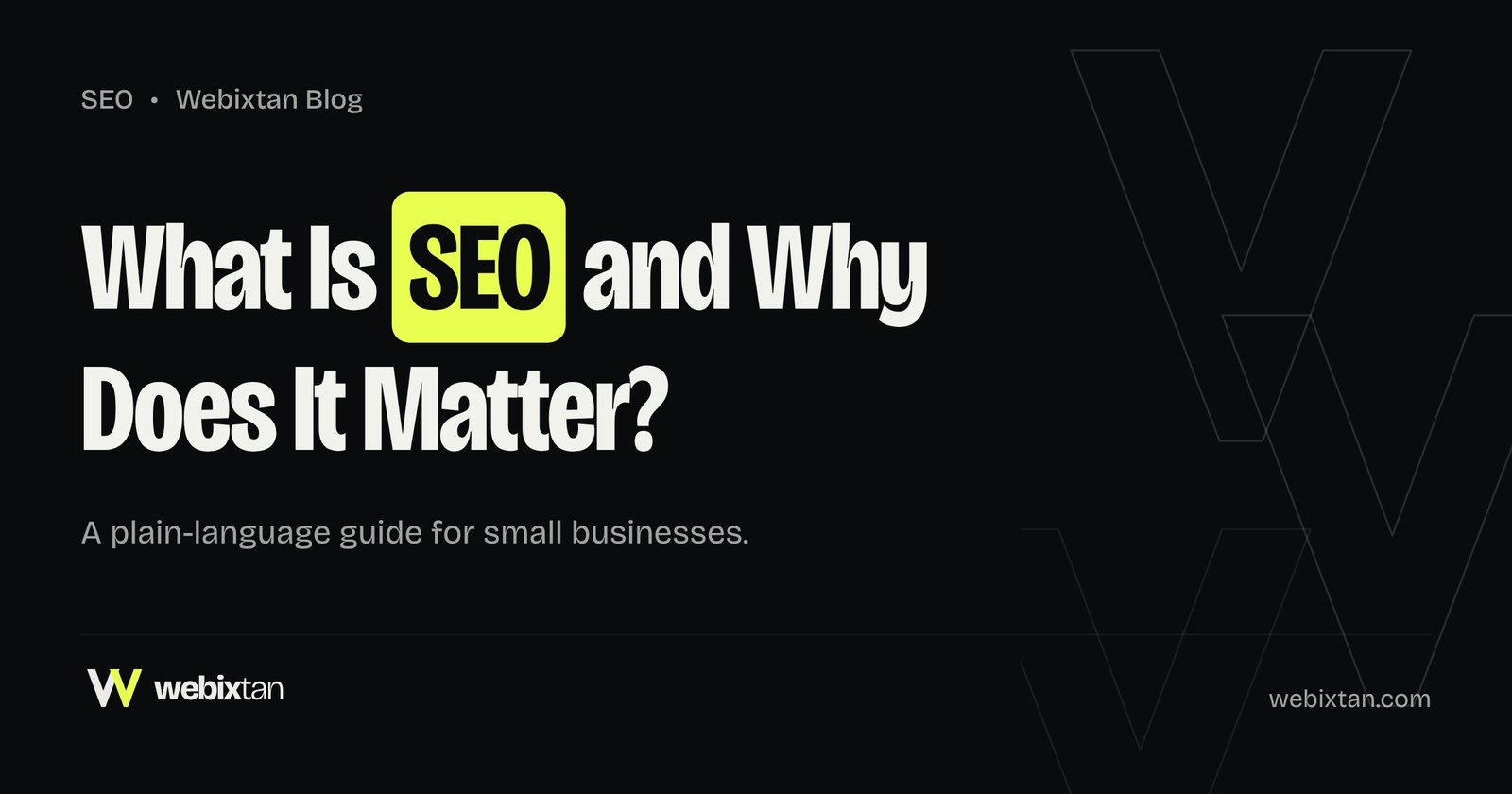 What Is SEO and Why Does It Matter for Small Businesses?