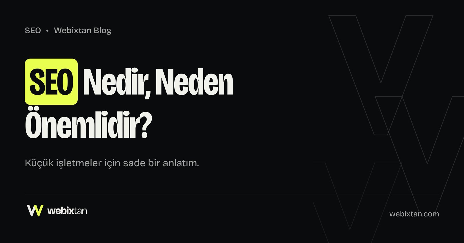 SEO Nedir, Küçük İşletmeler İçin Neden Önemlidir?