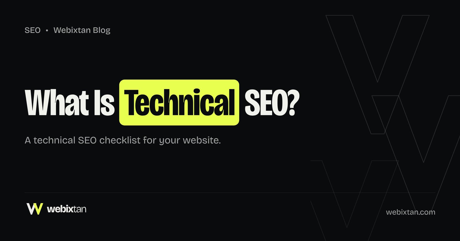 What Is Technical SEO? A Checklist for Your Website