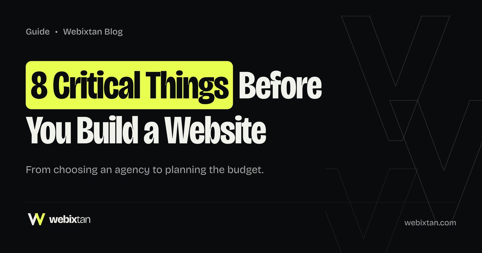 8 Critical Things to Consider When Getting a Website Built